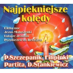 P. Szczepanik, Filipinki, Partita, D. Stankiewicz NAJPIĘKNIEJSZE KOLĘDY