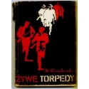 ŻYWE TORPEDY Władysław Kisielewski
