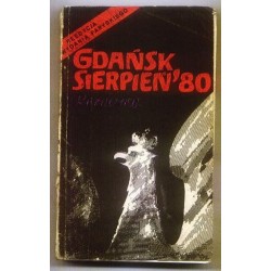 GDAŃSK SIERPIEŃ '80. ROZMOWY [antykwariat]