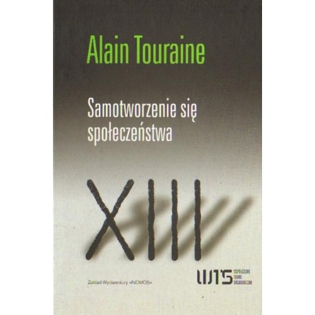 SAMOTWORZENIE SIĘ SPOŁECZEŃSTWA Alain Touraine