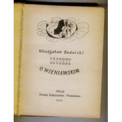 Władysław Bodnicki LEGENDY O WIENIAWSKIM [antykwariat]