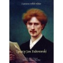 Z PANTEONU WIELKICH POLAKÓW. IGNACY JAN PADEREWSKI Kazimierz Roman Czekaj Haag