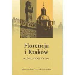 Jacek Purchla (red.) FLORENCJA I KRAKÓW WOBEC DZIEDZICTWA [antykwariat]
