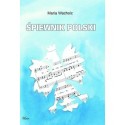 Maria Wacholc ŚPIEWNIK POLSKI [used book]