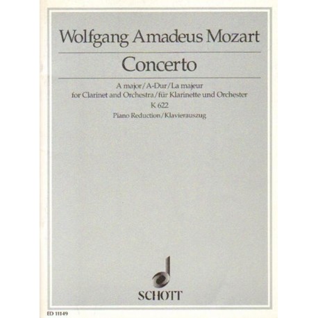 CONCERTO A MAJOR FOR CLARINET AND ORCHESTRA K 622. PIANO REDUCTION Wolfgang Amadeus Mozart CONCERTO A MAJOR FOR CLARINET AND ORCHESTRA K 622. PIANO REDUCTION Wolfgang Amadeus Mozart