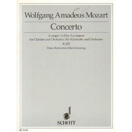 CONCERTO A MAJOR FOR CLARINET AND ORCHESTRA K 622. PIANO REDUCTION Wolfgang Amadeus Mozart CONCERTO A MAJOR FOR CLARINET AND ORCHESTRA K 622. PIANO REDUCTION Wolfgang Amadeus Mozart