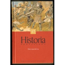 HISTORIA POWSZECHNA. TOM 17: WIEK IMPERIALIZMU