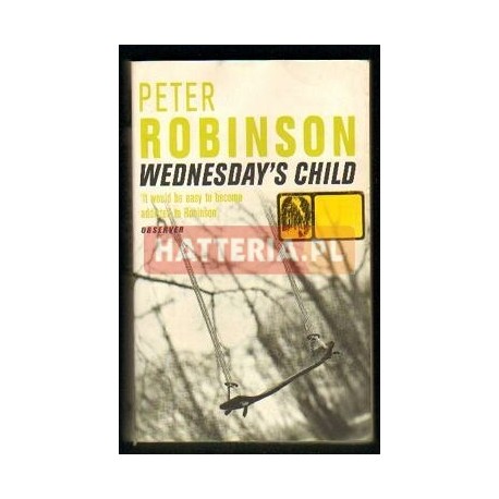 Peter Robinson WEDNESDAY'S CHILD [antykwariat]
