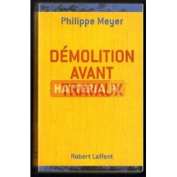 DEMOLITION AVANT TRAVAUX Philippe Meyer