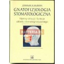 Stanisław W. Majewski GNATOFIZJOLOGIA STOMATOLOGICZNA [antykwariat]