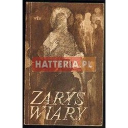 Józef Żukowicz (red.) ZARYS WIARY [antykwariat]