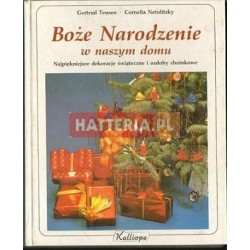 Gertrud Teusen, Cornelia Netolitzky BOŻE NARODZENIE W NASZYM DOMU [antykwariat]