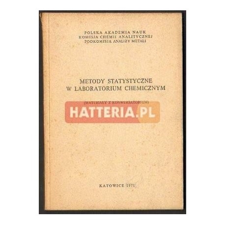 METODY STATYSTYCZNE W LABORATORIUM CHEMICZNYM METODY STATYSTYCZNE W LABORATORIUM CHEMICZNYM