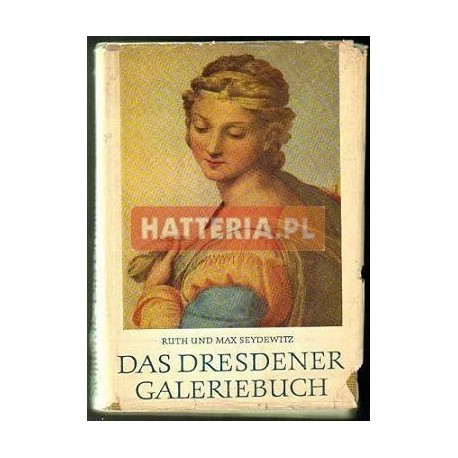 Ruth und Max Seydewitz DAS DRESDENER GALERIEBUCH Ruth und Max Seydewitz DAS DRESDENER GALERIEBUCH