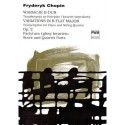 Fryderyk Chopin WARIACJE B-DUR OP.2 TRANSKRYPCJA NA FORTEPIAN I KWARTET SMYCZKOWY
