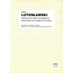 Witold Lutosławski WARIACJE NA TEMAT PAGANINIEGO. OPRACOWANIE NA DWA FORTEPIANY I PERKUSJĘ
