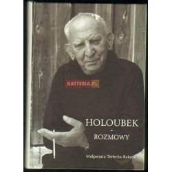 Małgorzata Terlecka-Reksnis HOLOUBEK. ROZMOWY [antykwariat]