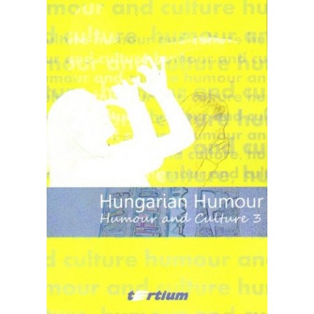 HUMOUR AND CULTURE 3: HUNGARIAN HUMOUR