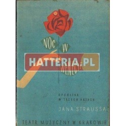 NOC W WENECJI. OPERETKA W TRZECH AKTACH JANA STRAUSSA [antykwariat]