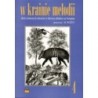 W KRAINIE MELODII 4. ZBIÓR ULUBIONYCH UTWORÓW W ŁATWYM UKŁADZIE NA FORTEPIAN Michał Woźny
