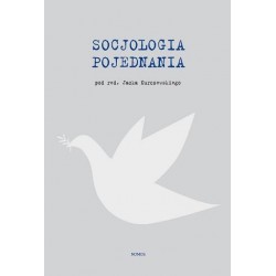 SOCJOLOGIA POJEDNANIA Jacek Kurczewski