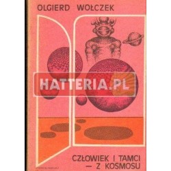 CZŁOWIEK I TAMCI - Z KOSMOSU Olgierd Wołczek