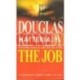 Douglas Kennedy THE JOB [antykwariat]