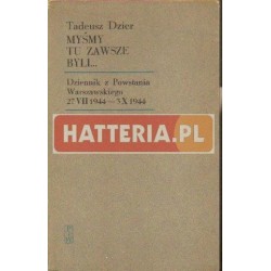 Tadeusz Dzier MYŚMY TU ZAWSZE BYLI [antykwariat]