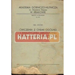 Emil Zieliński ĆWICZENIA Z CHEMII OGÓLNEJ I ANALITYCZNEJ JAKOŚCIOWEJ METODĄ PÓŁMIKROANALITYCZNĄ [antykwariat]