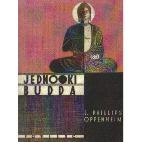 JEDNOOKI BUDDA E. Phillips Oppenheim JEDNOOKI BUDDA E. Phillips Oppenheim