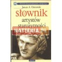 Janusz A. Ostrowski SŁOWNIK ARTYSTÓW STAROŻYTNOŚCI [antykwariat]