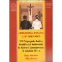 XIX PIELGRZYMKA RODZIN ARCHIDIECEZJI KRAKOWSKIEJ DO KALWARII ZEBRZYDOW