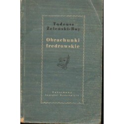 OBRACHUNKI FREDROWSKIE Tadeusz Żeleński-Boy