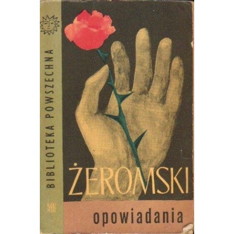 OPOWIADANIA Stefan Żeromski OPOWIADANIA Stefan Żeromski