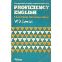 W.S. Fowler PROFICIENCY ENGLISH 1: LANGUAGE AND COMPOSITION [antykwariat]