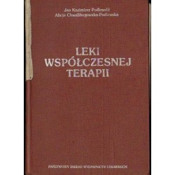 Leki współczesnej terapii -  Jan K. Podlewski, Alicja Chwalibogowska-Podlewska