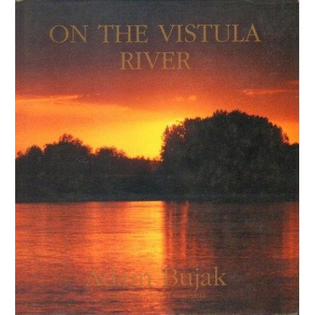 Adam Bujak ON THE VISTULA RIVER [antykwariat]