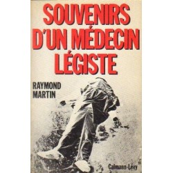 Raymond Martin SUVENIRS D'UN MEDECIN LEGISTE [antykwariat]