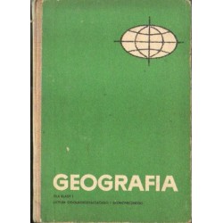GEOGRAFIA DLA KLASY I LICEUM OGÓLNOKSZTAŁCĄCEGO I EKONOMICZNEGO [antykwariat]