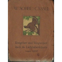RATGEBER UND WEGWEISER DURCH DIE LIEBHABERKUNSTE