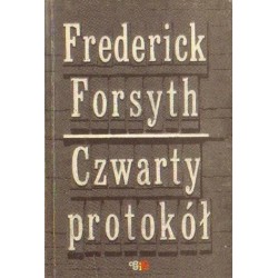 CZWARTY PROTOKÓŁ Frederick Forsyth