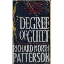 Richard North Patterson DEGREE OF GUILT [antykwariat]