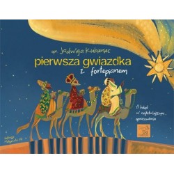 Jadwiga Kubieniec (red.) PIERWSZA GWIAZDKA Z FORTEPIANEM