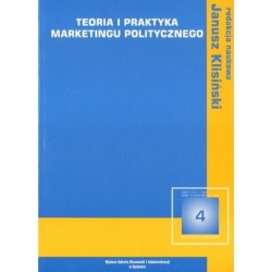 Janusz Klisiński (red.) TEORIA I PRAKTYKA MARKETINGU POLITYCZNEGO