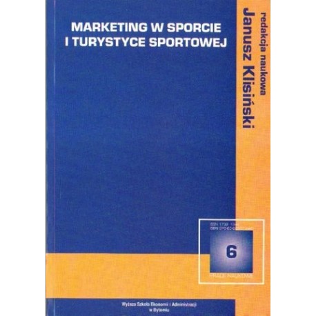 MARKETING W SPORCIE I TURYSTYCE SPORTOWEJ Janusz Klisiński MARKETING W SPORCIE I TURYSTYCE SPORTOWEJ Janusz Klisiński