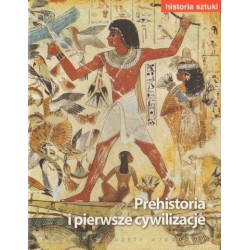 PREHISTORIA I PIERWSZE CYWILIZACJE [antykwariat]