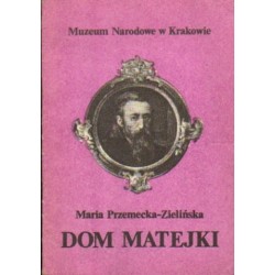 Maria Przemecka-Zielińska DOM MATEJKI [antykwariat]