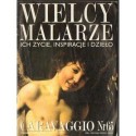WIELCY MALARZE NR 65: CARAVAGGIO