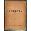 Alwernia: Dzieje klasztoru oo. Bernardynów - o. H. Wyczawski