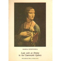 Maria Rzepińska LADY WITH AN ERMINE IN THE CZARTORYSKI GALLERY [antykwariat]